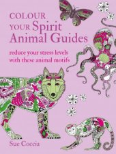 Colour Your Spirit Animal Guides