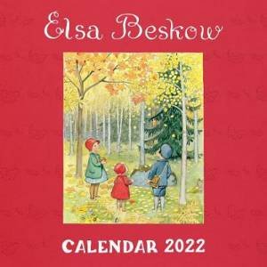 Elsa Beskow Calendar: 2022 by Elsa Beskow