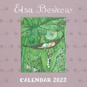 Elsa Beskow Calendar 2023 by Elsa Beskow