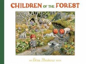 Children of the Forest by Elsa Beskow