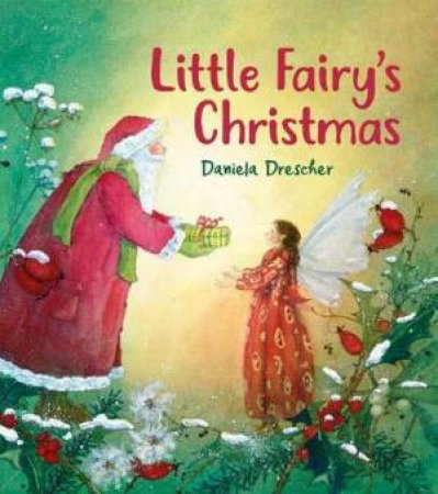 Little Fairy's Christmas by Daniela Drescher