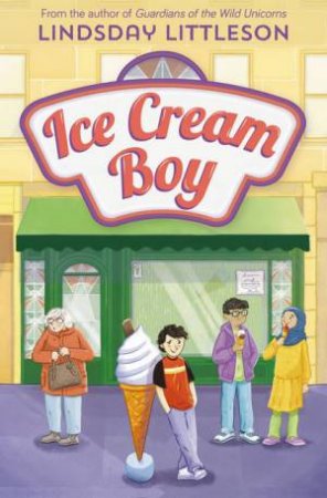 Ice Cream Boy by Lindsay Littleson