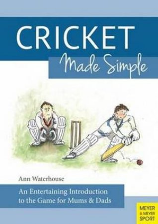 Cricket Made Simple by Ann M. Waterhouse