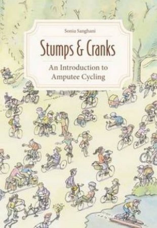 Stumps And Cranks by Sonia Sanghani