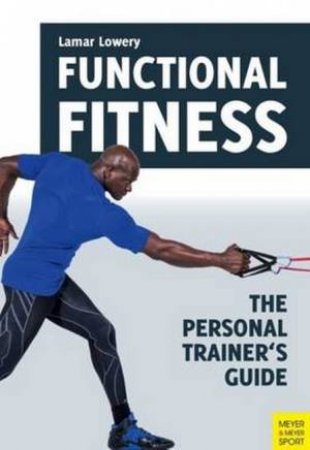 Functional Fitness by Lamar Lowery