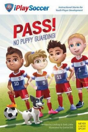 Pass! No Puppy Guarding! by Lindsay Little