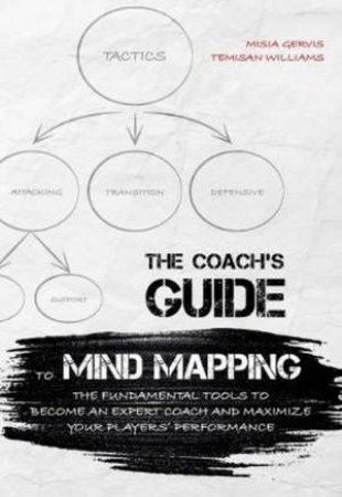 Coach's Guide To Mind Mapping by Misia Gervis