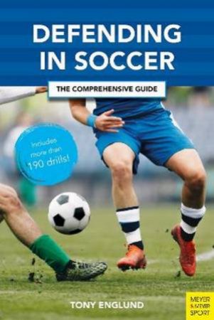 Defending in Soccer by Tony Englund