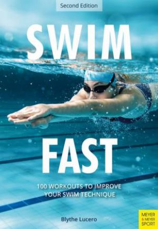 Swim Fast by Blythe Lucero