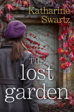 The Lost Garden by Katharine Swartz