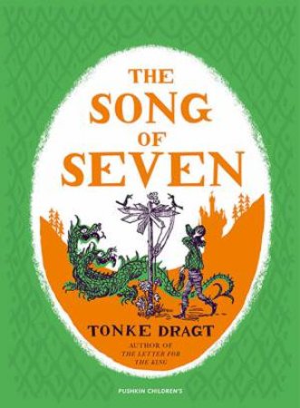 The Song Of Seven by Tonke Dragt