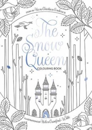 The Snow Queen Colouring Book by Helen Crawford-White