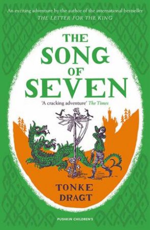 The Song Of Seven by Tonke Dragt