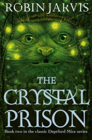 The Crystal Prison by Robin Jarvis