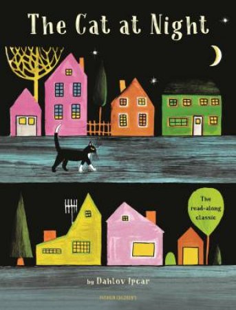 The Cat at Night by Dahlov Ipcar & Carl Little