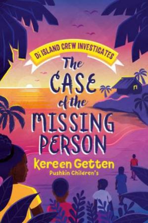 The Case of the Missing Person by Kereen Getten & Leah Jacobs-Gordon