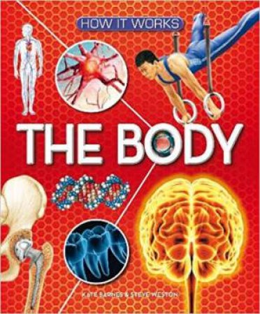 How It Works: The Body by Various