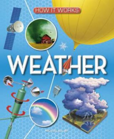 How It Works: Weather by Stuart Clark