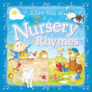 First Book of Nursery Rhymes by AWARD ANNA