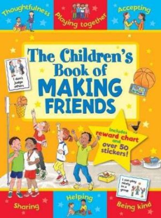 The Children's Book Of Making Friends by Sophie Giles & Kate Davies