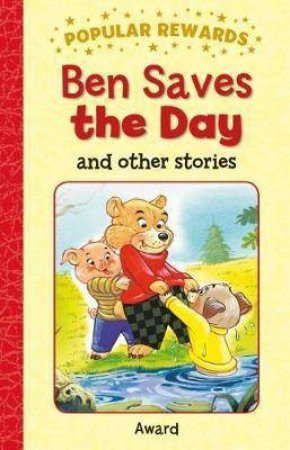 Ben Saves The Day by Sophie Giles