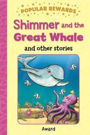 Popular Awards - Shimmer and the Great Whale by AWARD