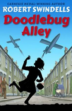 Doodlebug Alley by SWINDELLS ROBERT