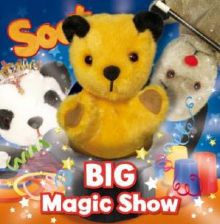 Sooty - Big Magic Show by Angie Hicks