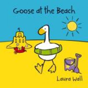 Goose At The Beach by Laura Wall