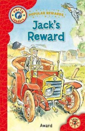 Level 2 (Yellow): Jack's Reward by Rachel Moss