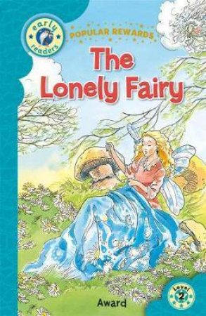 Level 2 (Yellow): Lonely Fairy by Rachel Moss