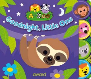 A To Zoo: Goodnight, Little One by Various