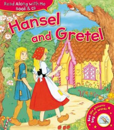 Read Along With Me: Hansel And Gretel (Book & CD) by Various