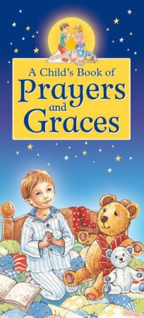 Child's Book Of Prayers And Graces by Sally Davies