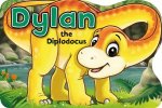 Dinosaur Tales Dylan The Diplodocus