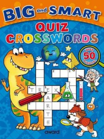 Big And Smart Quiz Crosswords by Sophie Giles 