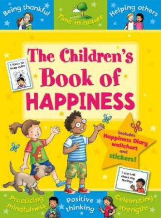 The Children's Book Of Happiness by Sophie Giles, Chantal Kees & Angela Hewitt