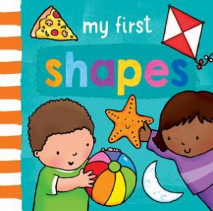 My First... Shapes (Deluxe Edition) by SOPHIE GILES