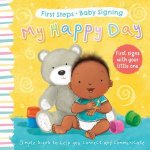 My Happy Day First Signs With Your Little One Sign Language