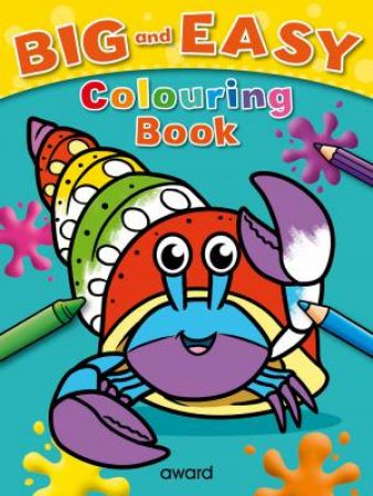 Big and Easy Colouring Book: Crab by AWARD PUBLICATIONS