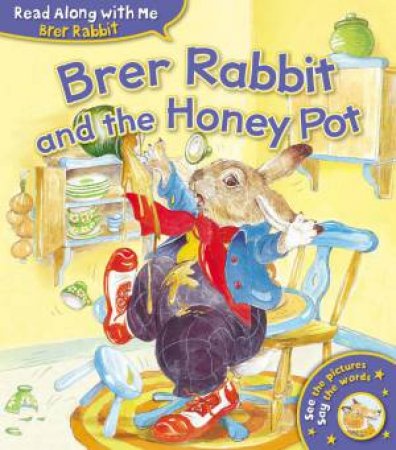 Brer Rabbit and the Honey Pot by JOEL CHANDLER HARRIS