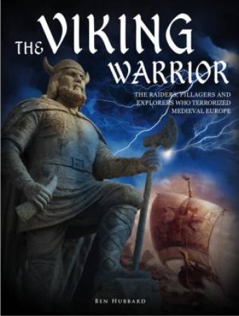 The Viking Warrior by Ben Hubbard