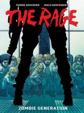 The Rage Zombie Generation