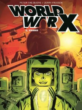 World War X by Jerry Frissen & Peter Snejbjerg