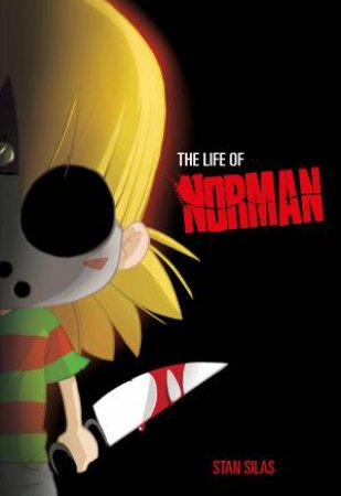 The Life of Norman Vol. 01 by Stan Silas