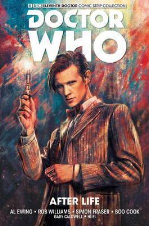 Doctor Who: The Eleventh Doctor: After Life by Al Ewing and Rob Williams