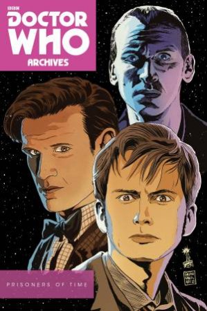 Doctor Who: Prisoners of Time Omnibus by Scott Tipton & David Tipton