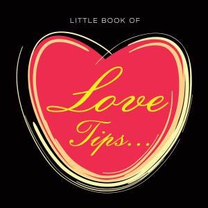 Little Book of Love Tips by Diane Simpson