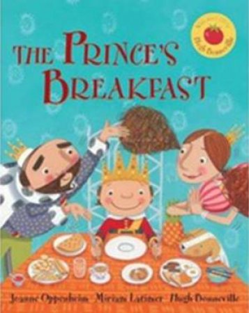 Prince's Breakfast by OPPENHEIM / LATIMER