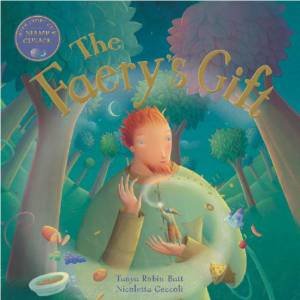 Faery's Gift (with CD) by TANYA ROBYN BATT